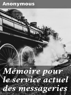 cover image of Mémoire pour le service actuel des messageries